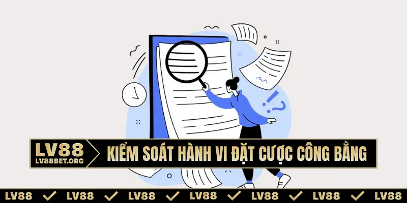 Kiểm soát hành vi đặt cược công bằng