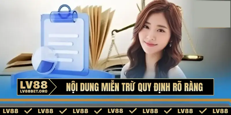 Nội dung miễn trừ quy định rõ ràng
